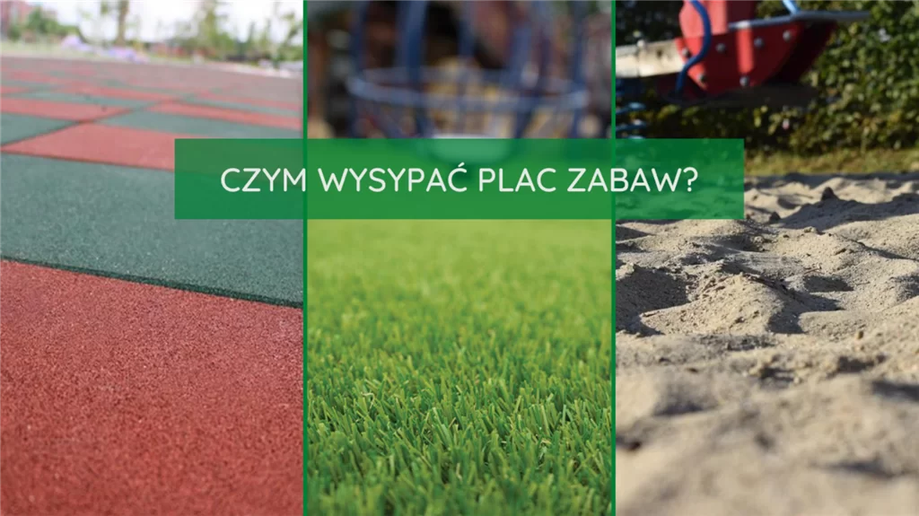 Czym wysypać plac zabaw?